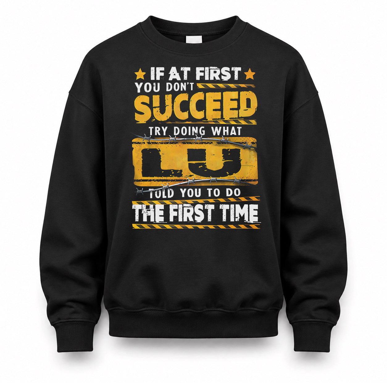 LU TP22-K11-109 - Personalized Funny Quote Apparel “If At First You Don’t Succeed, Try Doing What WANG Told You To Do The First Time”