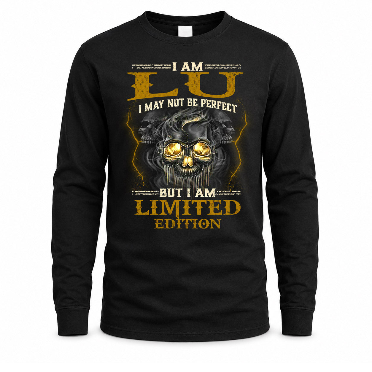 LU LM66-K04-125 - NAME NAME I May Not Be Perfect But I Am Limited Edition