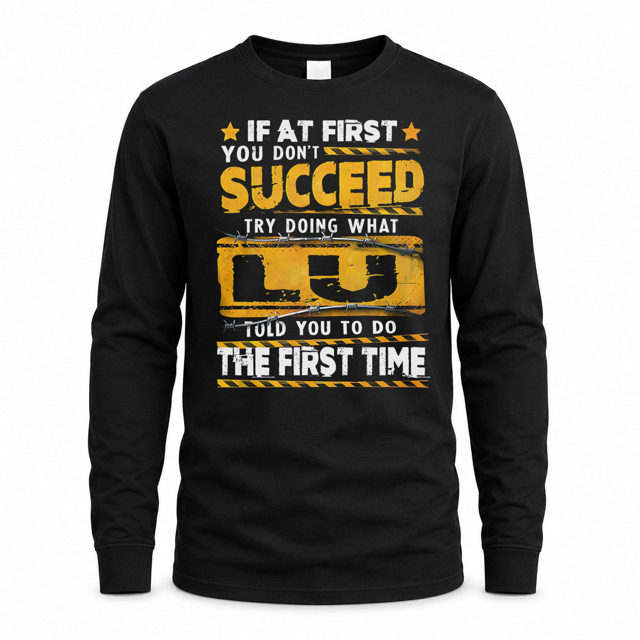 LU TP22-K11-109 - Personalized Funny Quote Apparel “If At First You Don’t Succeed, Try Doing What WANG Told You To Do The First Time”