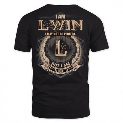 LWIN PH55-T25-Personalized Name Quote Apparel “I Am NAME May Not Be Perfect But I Am Limited Edition”
