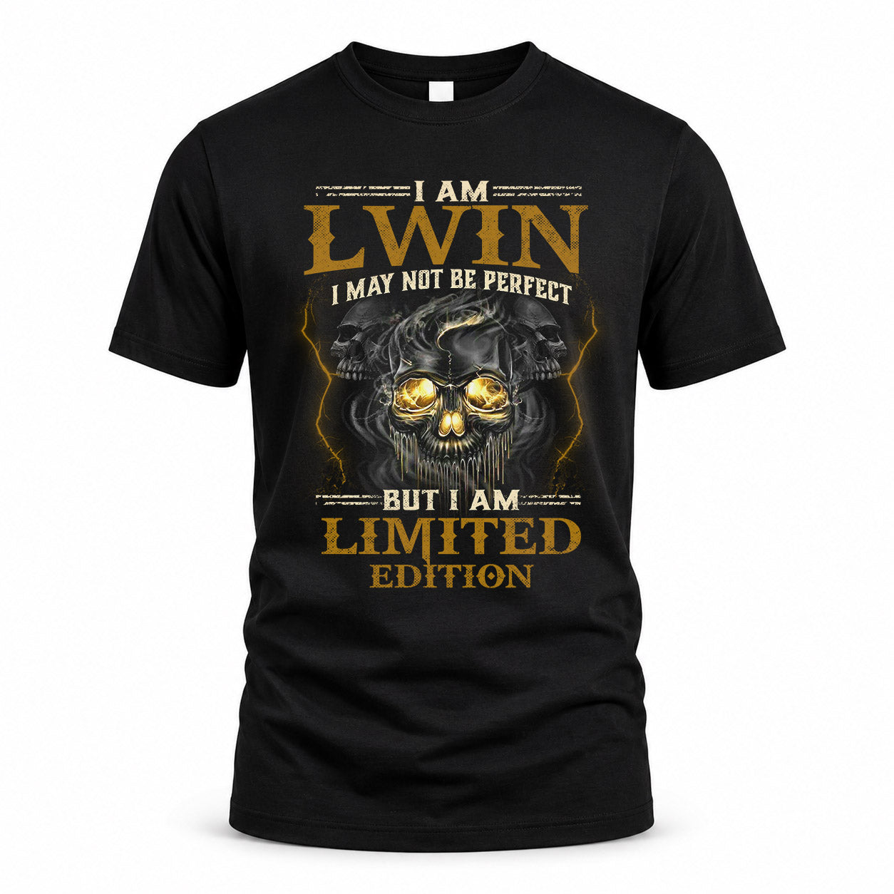 LWIN LM66-K04-125 - NAME NAME I May Not Be Perfect But I Am Limited Edition