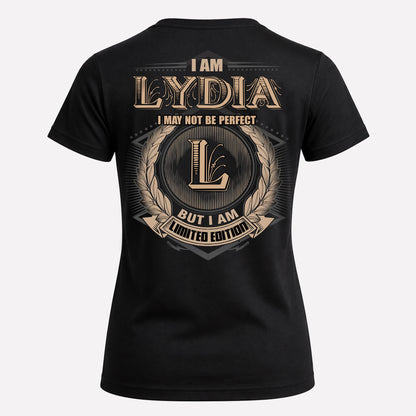 LYDIA PH55-T25-Personalized Name Quote Apparel “I Am NAME May Not Be Perfect But I Am Limited Edition”
