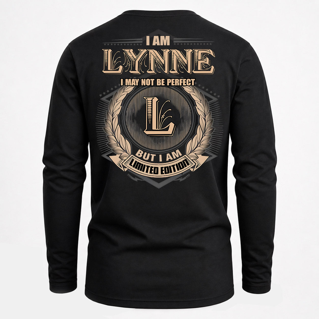 LYNNE PH55-T25-Personalized Name Quote Apparel “I Am NAME May Not Be Perfect But I Am Limited Edition”