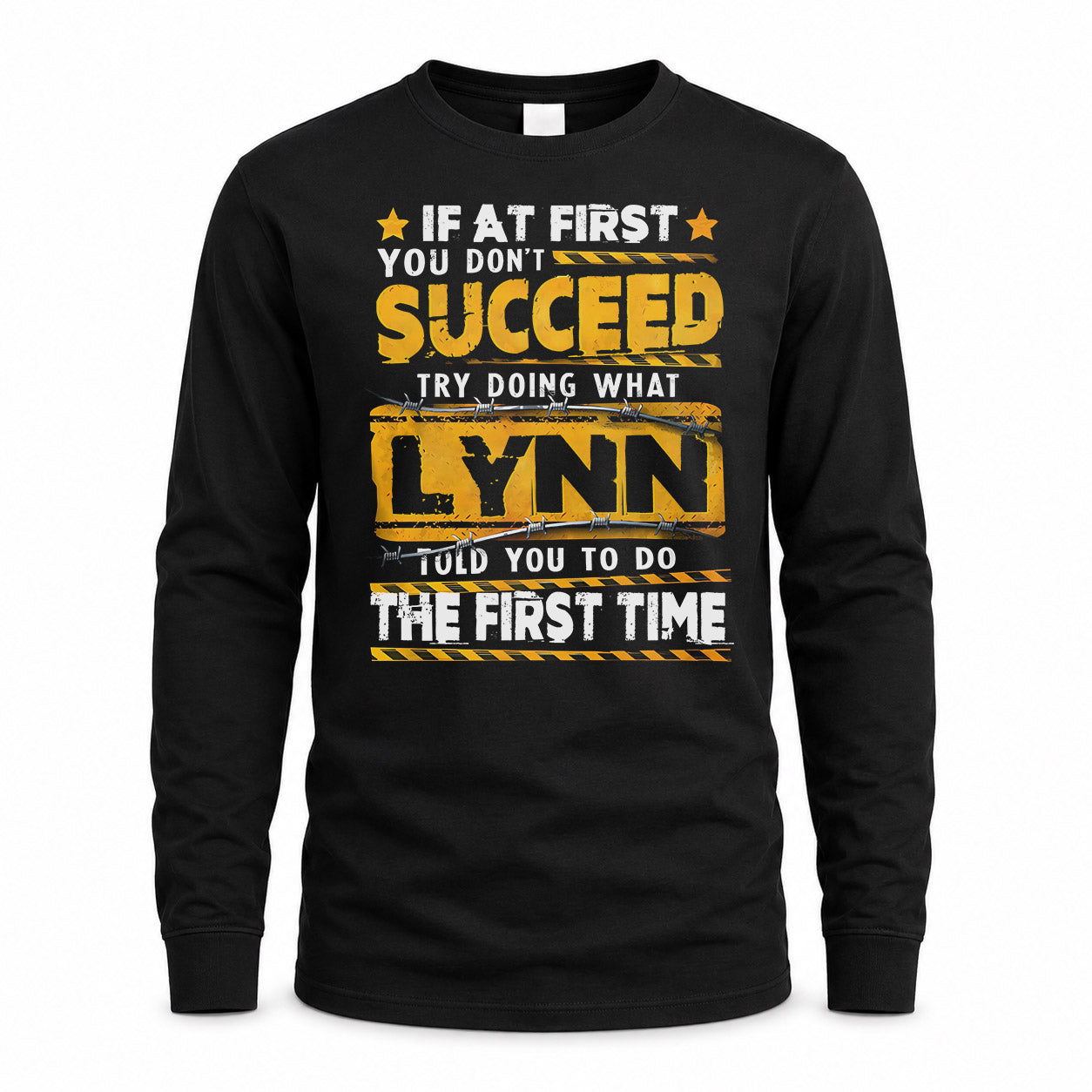 LYNN TP22-K11-109 - Personalized Funny Quote Apparel “If At First You Don’t Succeed, Try Doing What WANG Told You To Do The First Time”