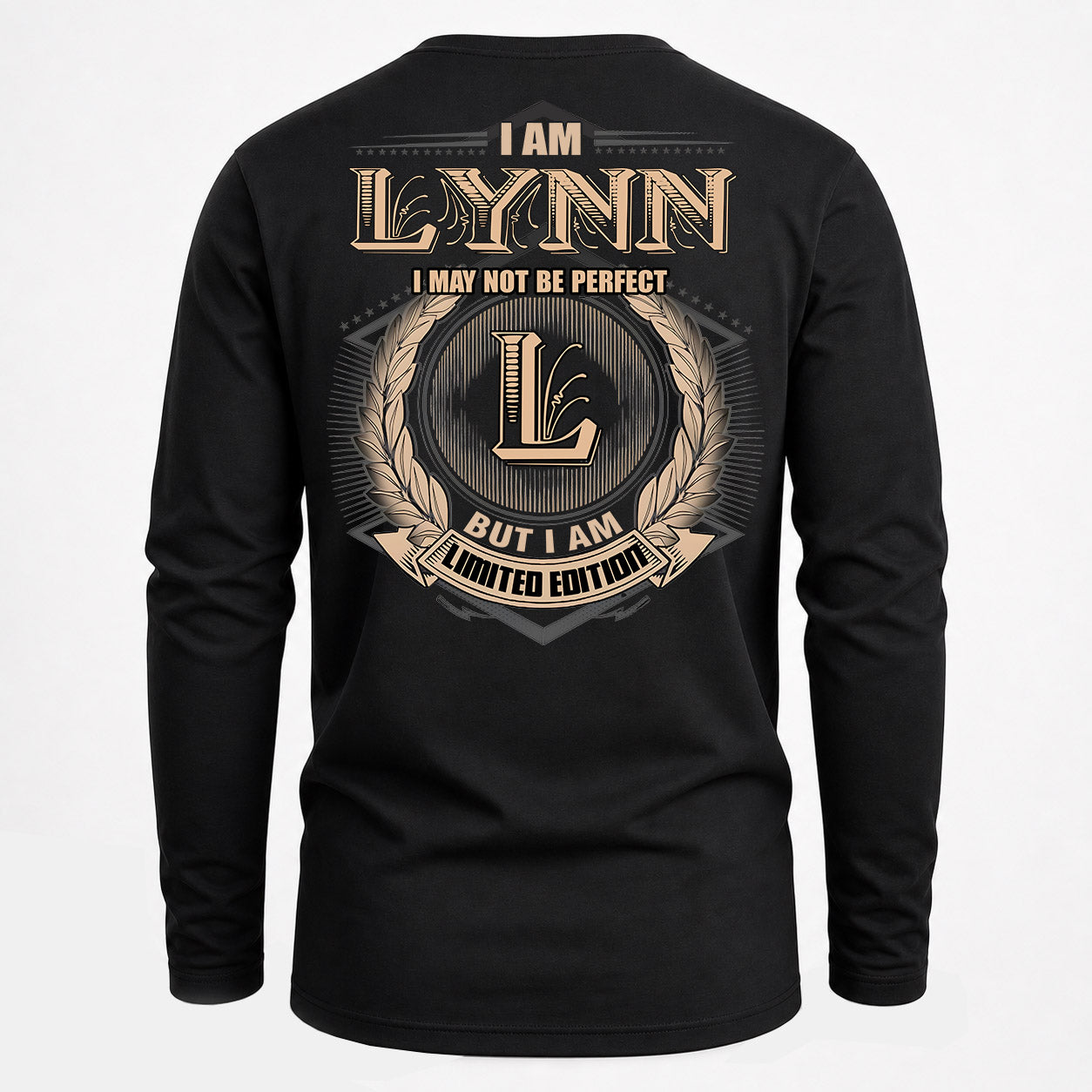 LYNN PH55-T25-Personalized Name Quote Apparel “I Am NAME May Not Be Perfect But I Am Limited Edition”