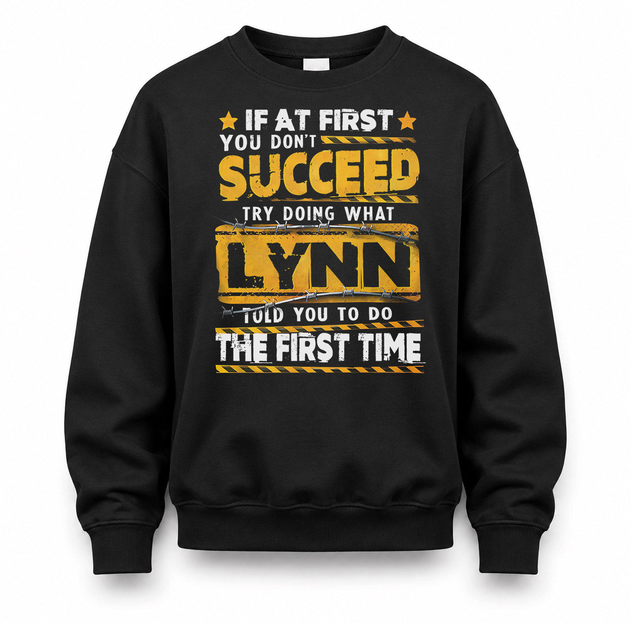 LYNN TP22-K11-109 - Personalized Funny Quote Apparel “If At First You Don’t Succeed, Try Doing What WANG Told You To Do The First Time”