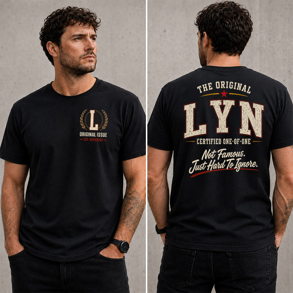 LYN W68-F2-168 – Personalized Original Issue Apparel “The Original NAME Certified One-of-One"