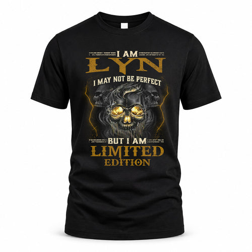 LYN LM66-K04-125 - NAME NAME I May Not Be Perfect But I Am Limited Edition