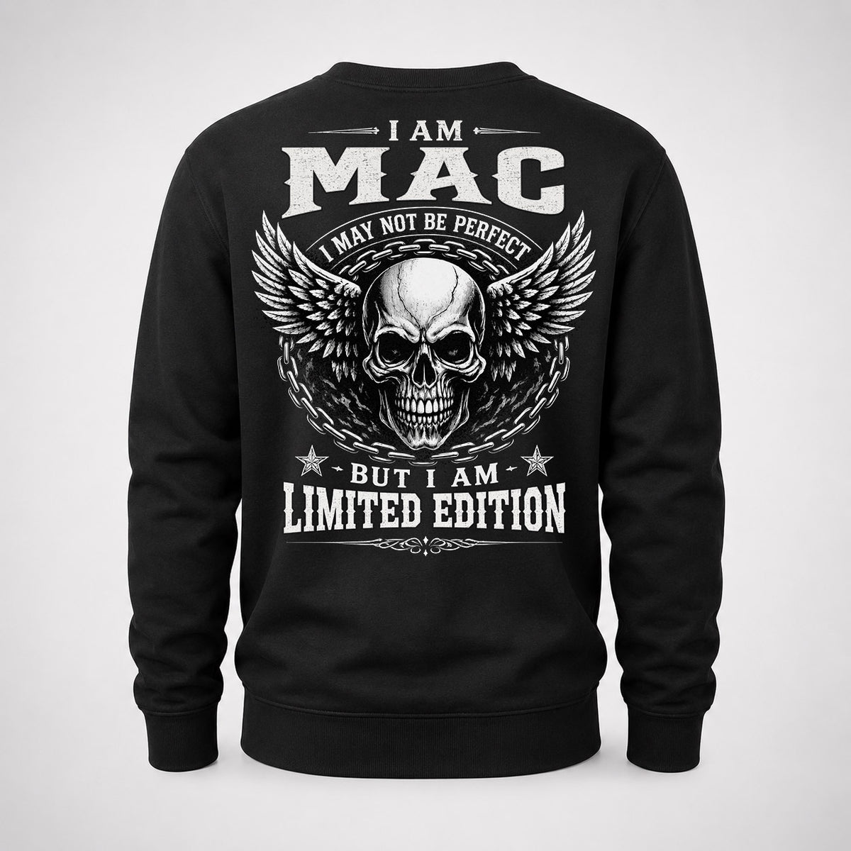 MAC P01-K24-229 – Personalized Skull Graphic Apparel “I Am NAME I May Not Be Perfect But I Am Limited Edition”