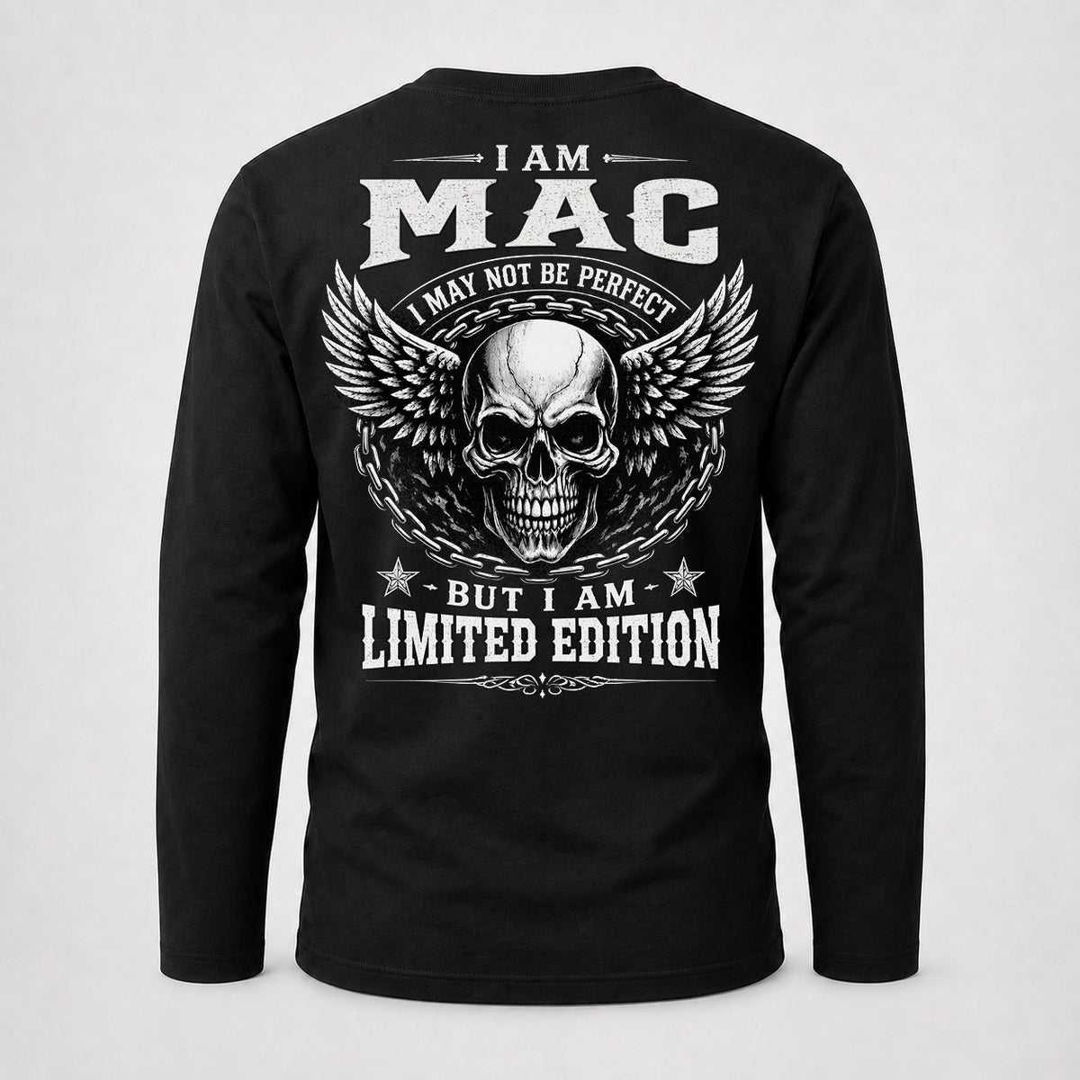 MAC P01-K24-229 – Personalized Skull Graphic Apparel “I Am NAME I May Not Be Perfect But I Am Limited Edition”