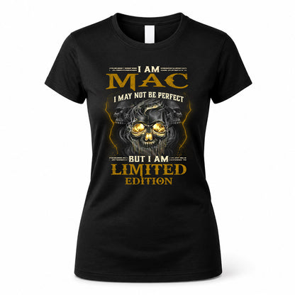 MAC LM66-K04-125 - NAME I May Not Be Perfect But I Am Limited Edition