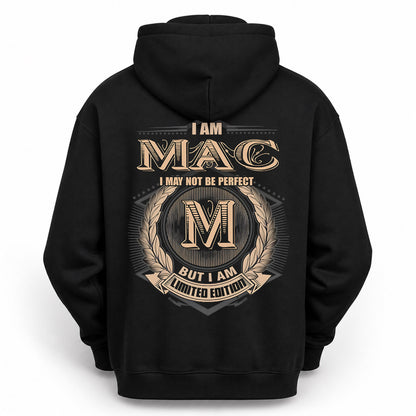 MAC PH55-T25-Personalized Name Quote Apparel “I Am NAME May Not Be Perfect But I Am Limited Edition”