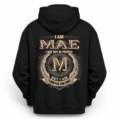 MAE PH55-T25-Personalized Name Quote Apparel “I Am NAME May Not Be Perfect But I Am Limited Edition”
