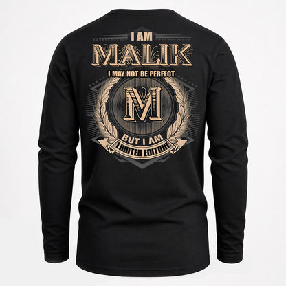 MALIK PH55-T25-Personalized Name Quote Apparel “I Am NAME May Not Be Perfect But I Am Limited Edition”