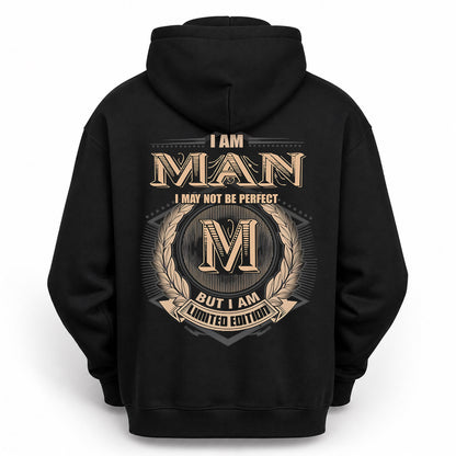 MAN PH55-T25-Personalized Name Quote Apparel “I Am NAME May Not Be Perfect But I Am Limited Edition”