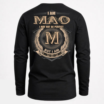 MAO PH55-T25-Personalized Name Quote Apparel “I Am NAME May Not Be Perfect But I Am Limited Edition”