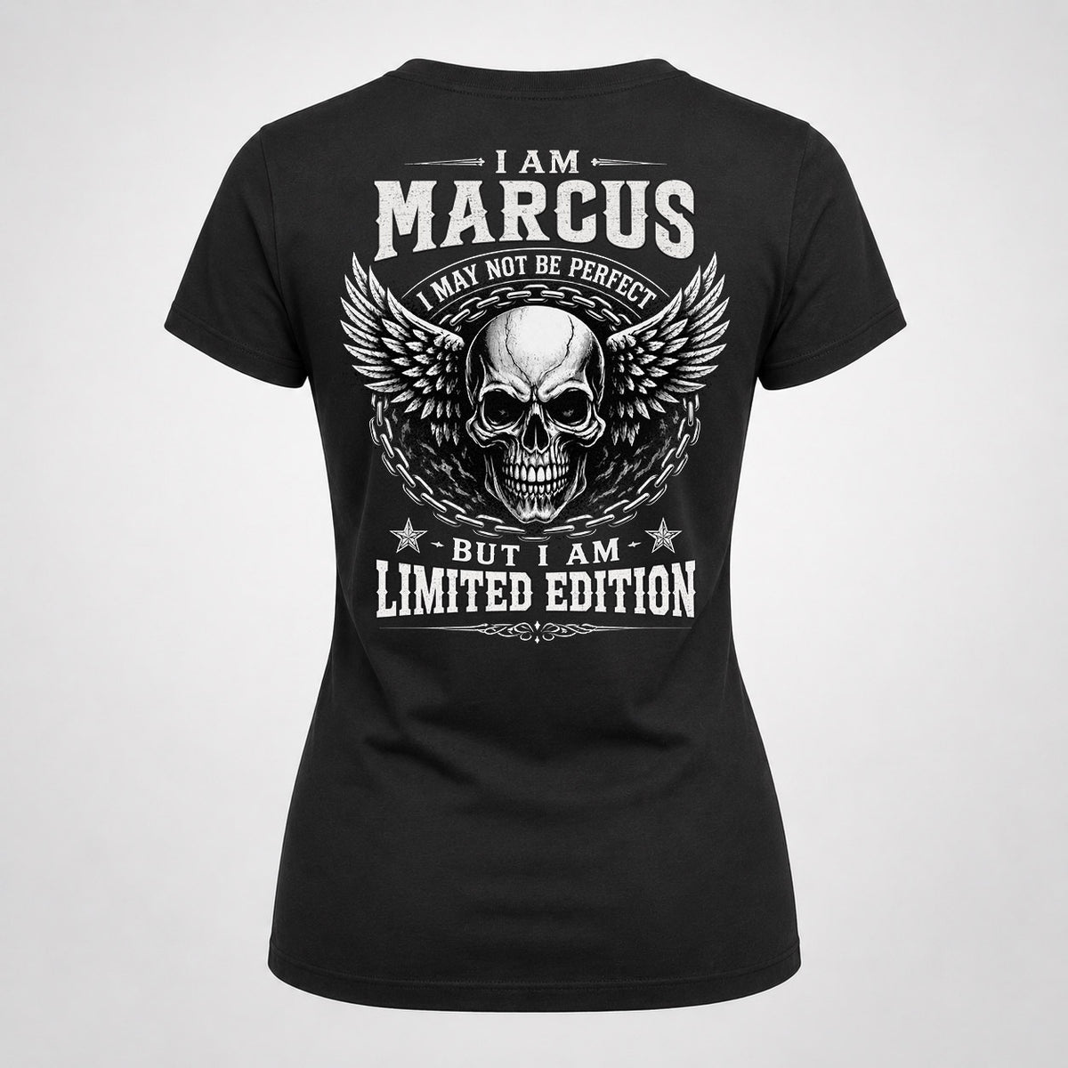 MARCUS P01-K24-229 – Personalized Skull Graphic Apparel “I Am NAME I May Not Be Perfect But I Am Limited Edition”