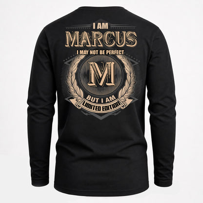 MARCUS PH55-T25-Personalized Name Quote Apparel “I Am NAME May Not Be Perfect But I Am Limited Edition”