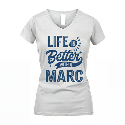 MARC HH88-K2–Personalized Name Quote T-Shirt Life Is Better With Unisex Gift