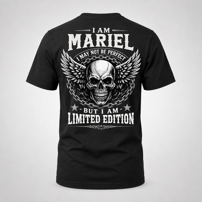 MARIEL P01-K24-229 – Personalized Skull Graphic Apparel “I Am NAME I May Not Be Perfect But I Am Limited Edition”