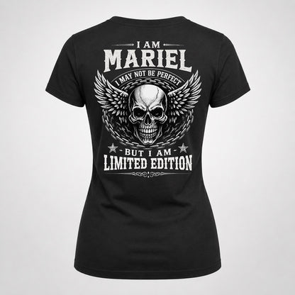 MARIEL P01-K24-229 – Personalized Skull Graphic Apparel “I Am NAME I May Not Be Perfect But I Am Limited Edition”