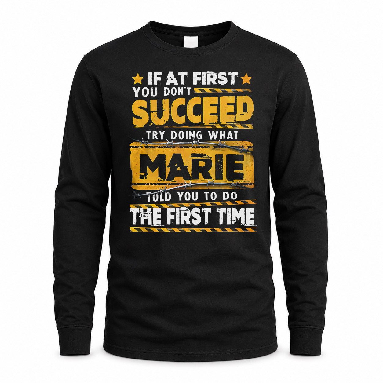 MARIE TP22-K11-109 - Personalized Funny Quote Apparel “If At First You Don’t Succeed, Try Doing What WANG Told You To Do The First Time”