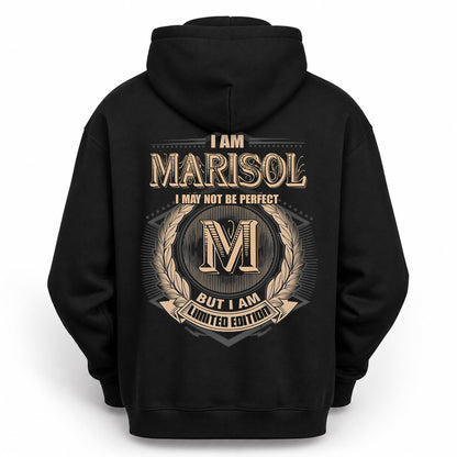 MARISOL PH55-T25-Personalized Name Quote Apparel “I Am NAME May Not Be Perfect But I Am Limited Edition”