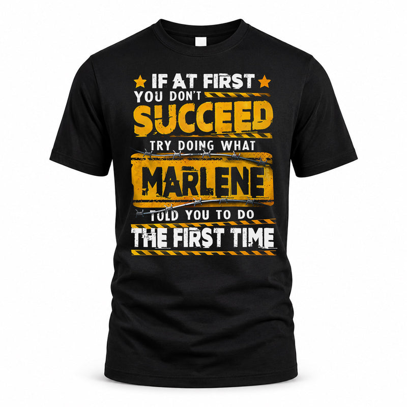 MARLENE TP22-K11-109 - Personalized Funny Quote Apparel “If At First You Don’t Succeed, Try Doing What WANG Told You To Do The First Time”