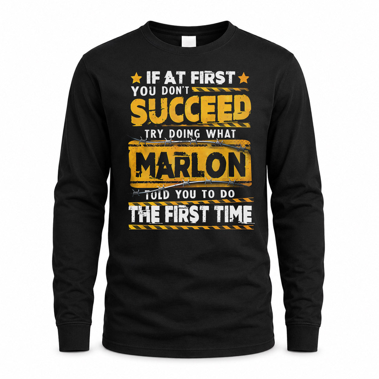 MARLON TP22-K11-109 - Personalized Funny Quote Apparel “If At First You Don’t Succeed, Try Doing What WANG Told You To Do The First Time”