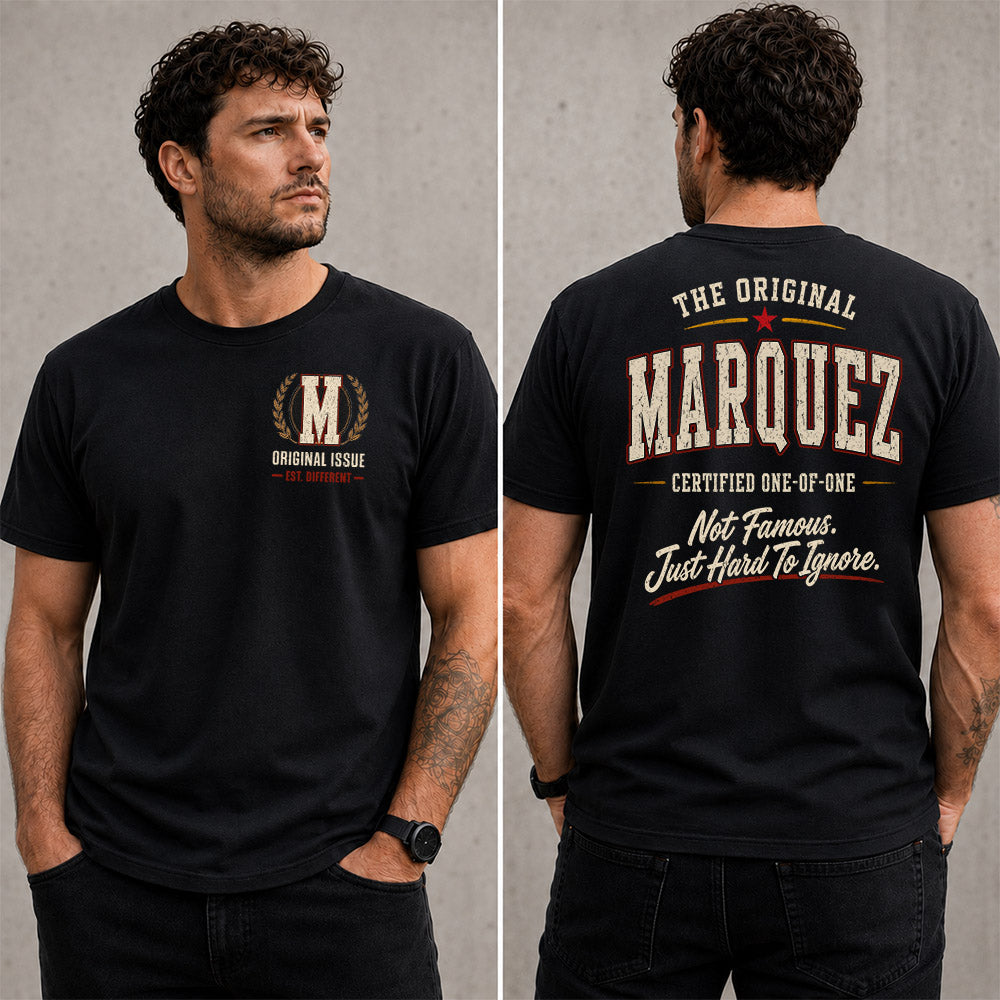 MARQUEZ W68-F2-168 – Personalized Original Issue Apparel “The Original NAME Certified One-of-One"