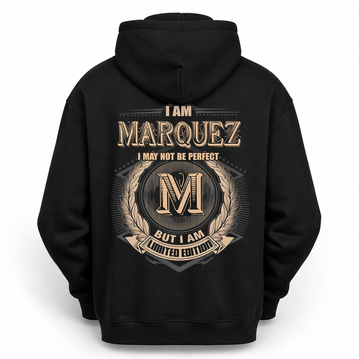 MARQUEZ PH55-T25-Personalized Name Quote Apparel “I Am NAME May Not Be Perfect But I Am Limited Edition”