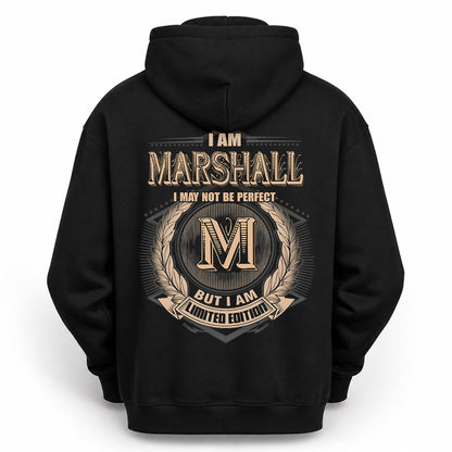 MARSHALL PH55-T25-Personalized Name Quote Apparel “I Am NAME May Not Be Perfect But I Am Limited Edition”