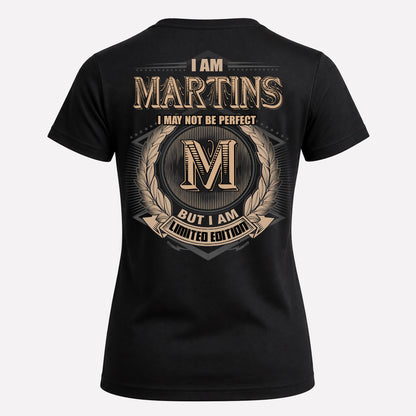 MARTINS PH55-T25-Personalized Name Quote Apparel “I Am NAME May Not Be Perfect But I Am Limited Edition”