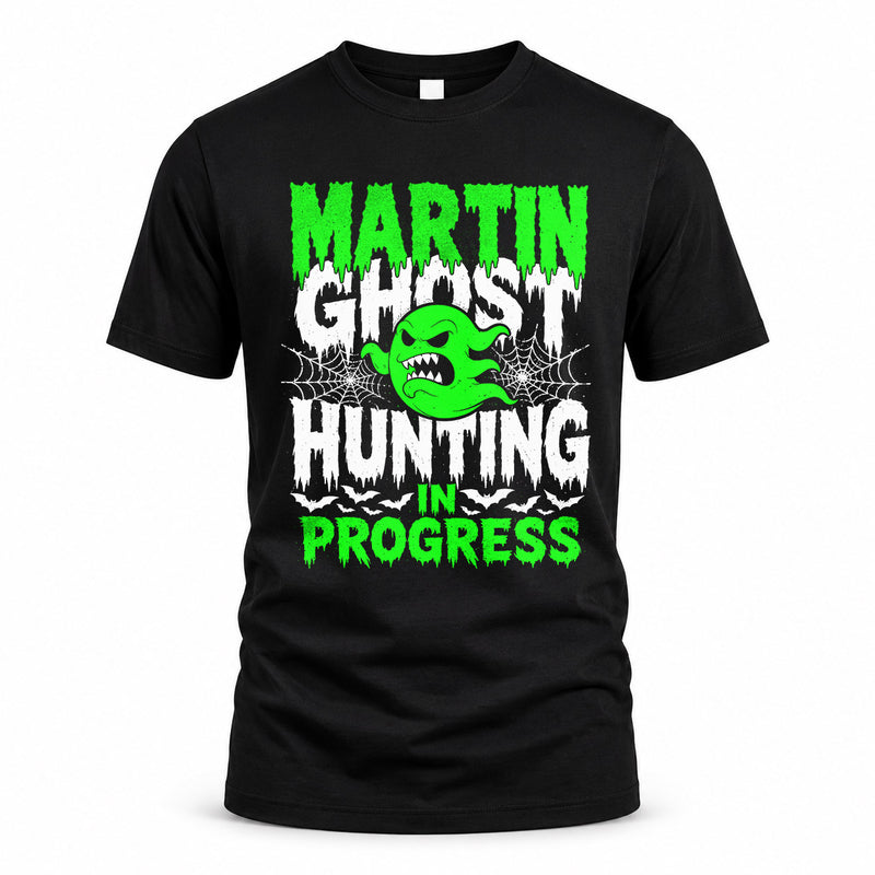 MARTIN HW22-K06-109 - NAME Ghost Hunting In Progress Personalized Halloween Shirt