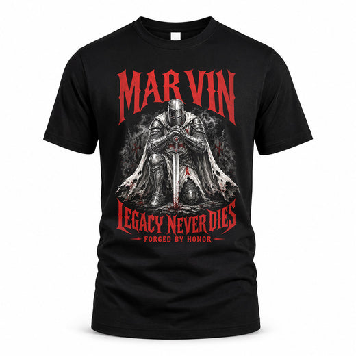 MARVIN HS90-K04-109 - NAME Legacy Never Dies Forged By Honor Personalized Knight