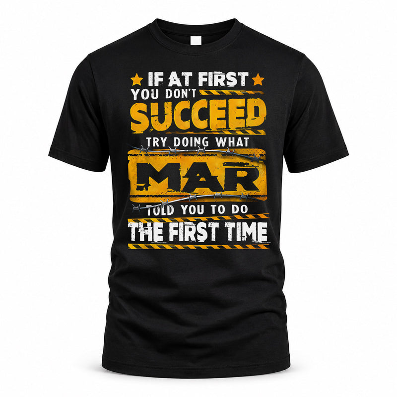 MAR TP22-K11-109 - Personalized Funny Quote Apparel “If At First You Don’t Succeed, Try Doing What WANG Told You To Do The First Time”