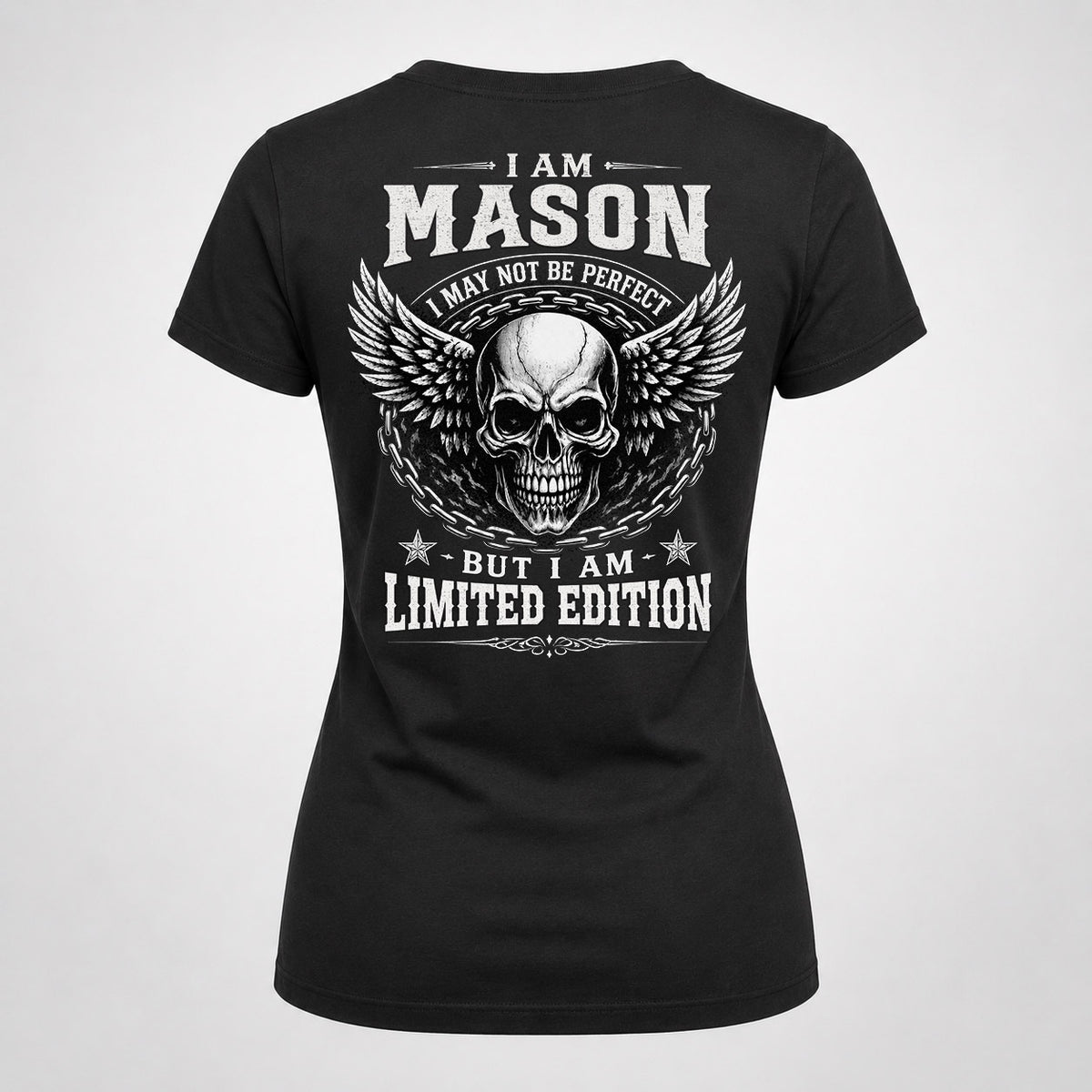 MASON P01-K24-229 – Personalized Skull Graphic Apparel “I Am NAME I May Not Be Perfect But I Am Limited Edition”