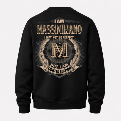MASSIMILIANO PH55-T25-Personalized Name Quote Apparel “I Am NAME May Not Be Perfect But I Am Limited Edition”