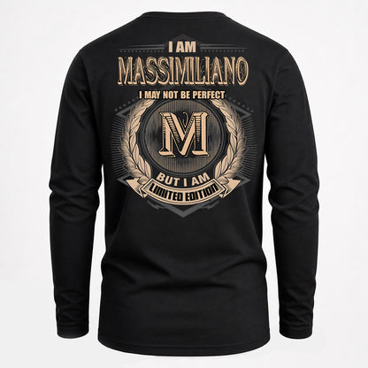 MASSIMILIANO PH55-T25-Personalized Name Quote Apparel “I Am NAME May Not Be Perfect But I Am Limited Edition”