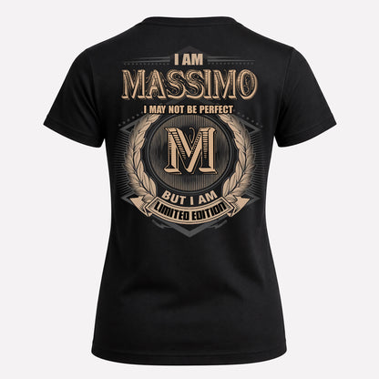 MASSIMO PH55-T25-Personalized Name Quote Apparel “I Am NAME May Not Be Perfect But I Am Limited Edition”