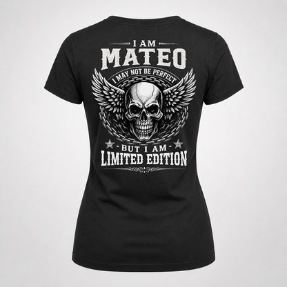MATEO P01-K24-229 – Personalized Skull Graphic Apparel “I Am NAME I May Not Be Perfect But I Am Limited Edition”