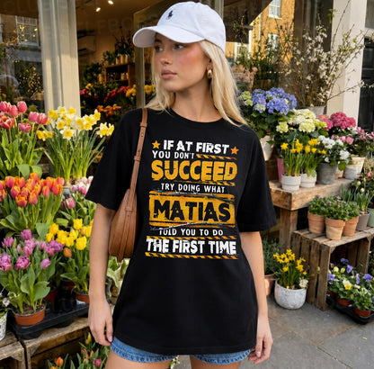 MATIAS TP22-K11-109 - Personalized Funny Quote Apparel “If At First You Don’t Succeed, Try Doing What WANG Told You To Do The First Time”