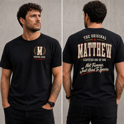 MATTHEW W68-F2-168 – Personalized Original Issue Apparel “The Original NAME Certified One-of-One"