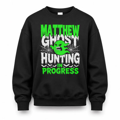 MATTHEW HW22-K06-109 - NAME Ghost Hunting In Progress Personalized Halloween Shirt