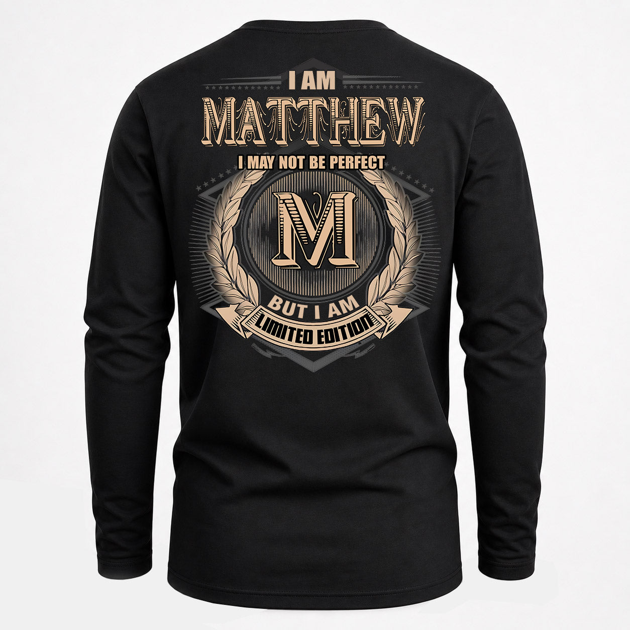 MATTHEW PH55-T25-Personalized Name Quote Apparel “I Am NAME May Not Be Perfect But I Am Limited Edition”