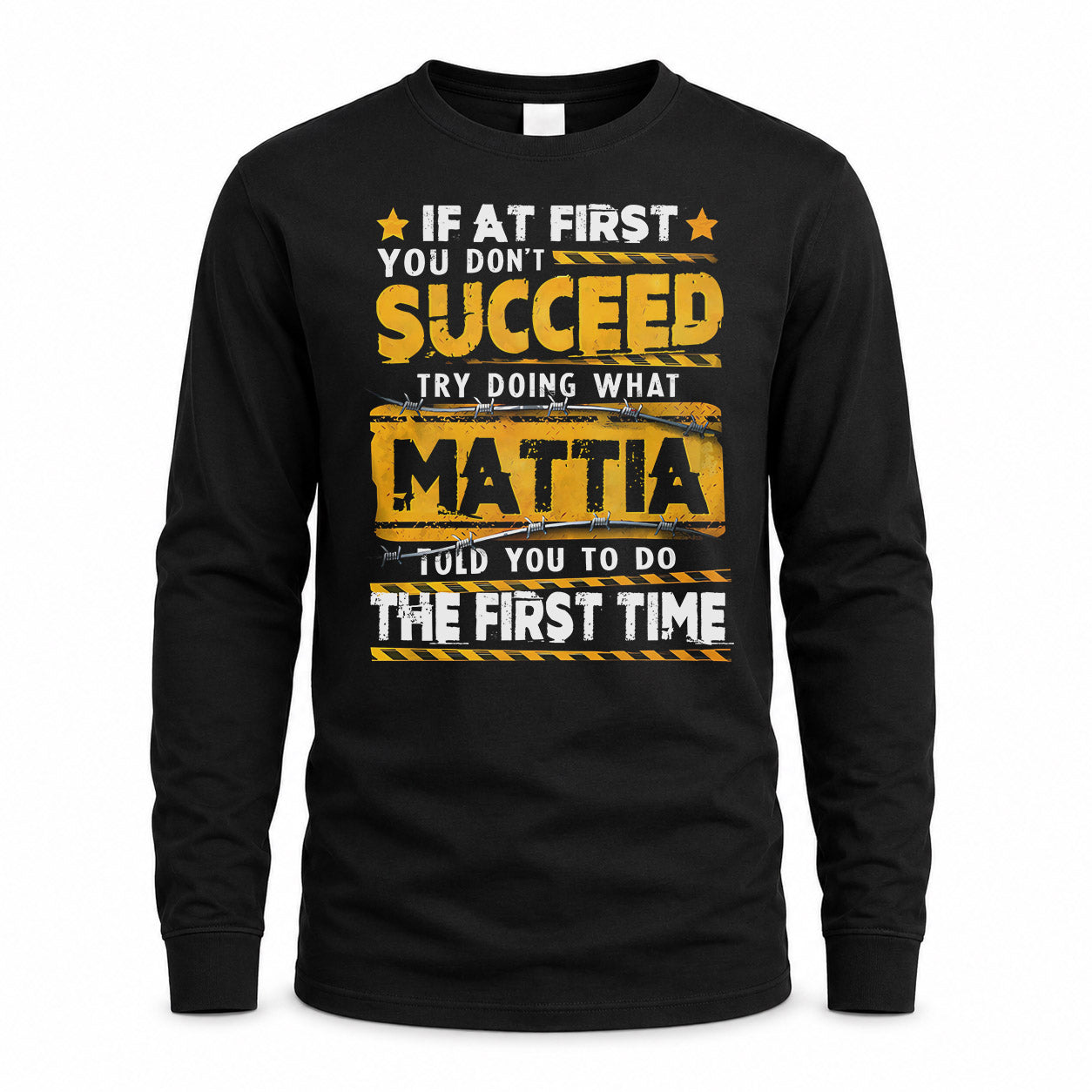 MATTIA TP22-K11-109 - Personalized Funny Quote Apparel “If At First You Don’t Succeed, Try Doing What WANG Told You To Do The First Time”