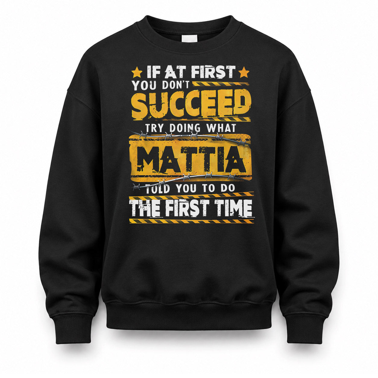 MATTIA TP22-K11-109 - Personalized Funny Quote Apparel “If At First You Don’t Succeed, Try Doing What WANG Told You To Do The First Time”