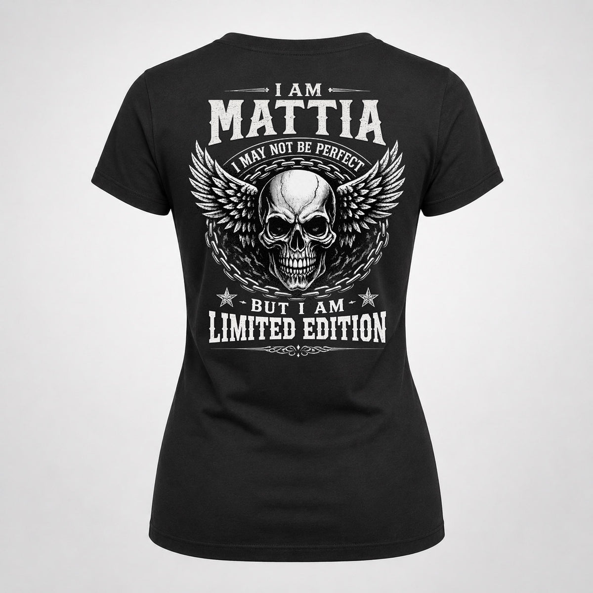 MATTIA P01-K24-229 – Personalized Skull Graphic Apparel “I Am NAME I May Not Be Perfect But I Am Limited Edition”