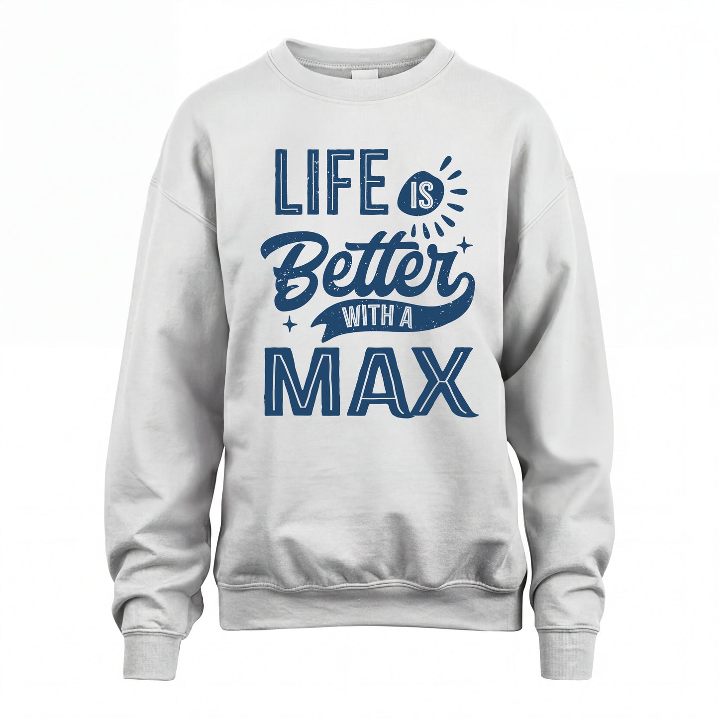 MAX HH88-K2–Personalized Name Quote T-Shirt Life Is Better With Unisex Gift