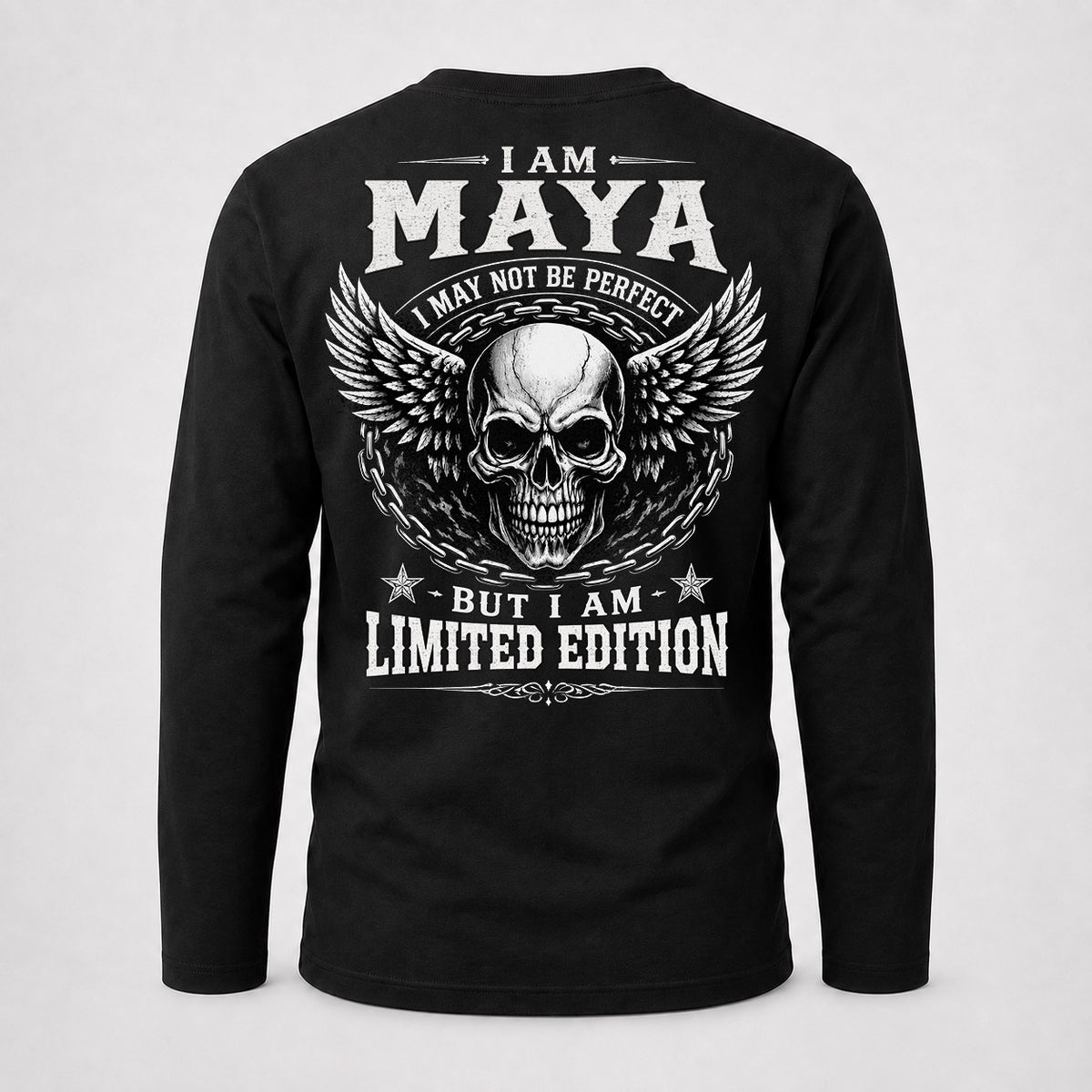 MAYA P01-K24-229 – Personalized Skull Graphic Apparel “I Am NAME I May Not Be Perfect But I Am Limited Edition”